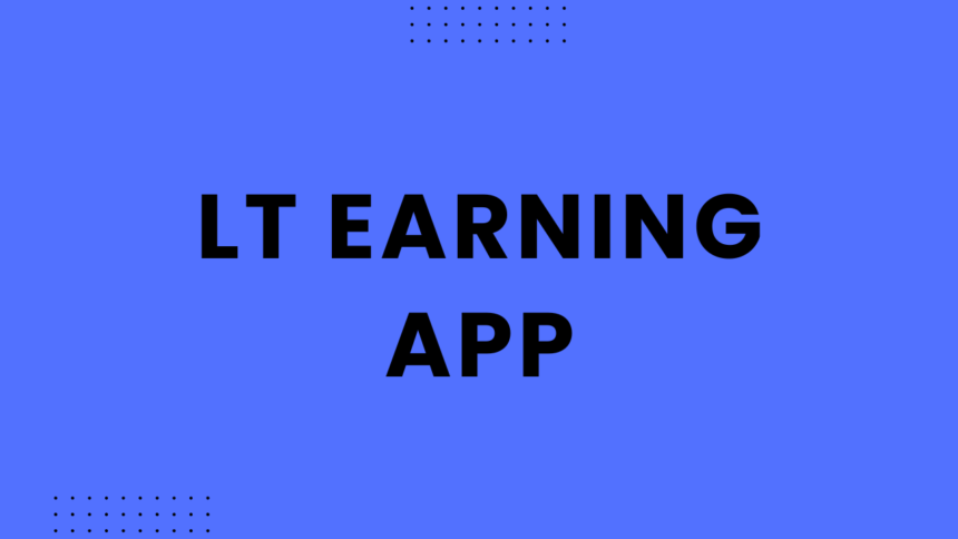 LT Earning App