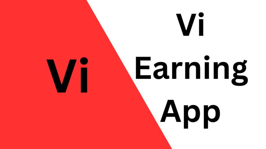 Vi Earning App