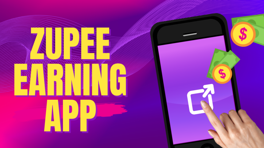 Zupee Earning App