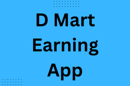 D Mart Earning App