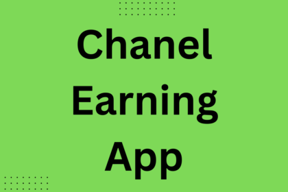 Chanel Earning App